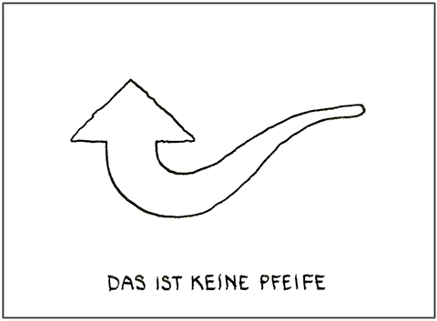 This is not a pipe_#70 [Mit Pfeil] - eine kommentierende Untersuchung zu "Der Verrat der Bilder" von Hannes Kater